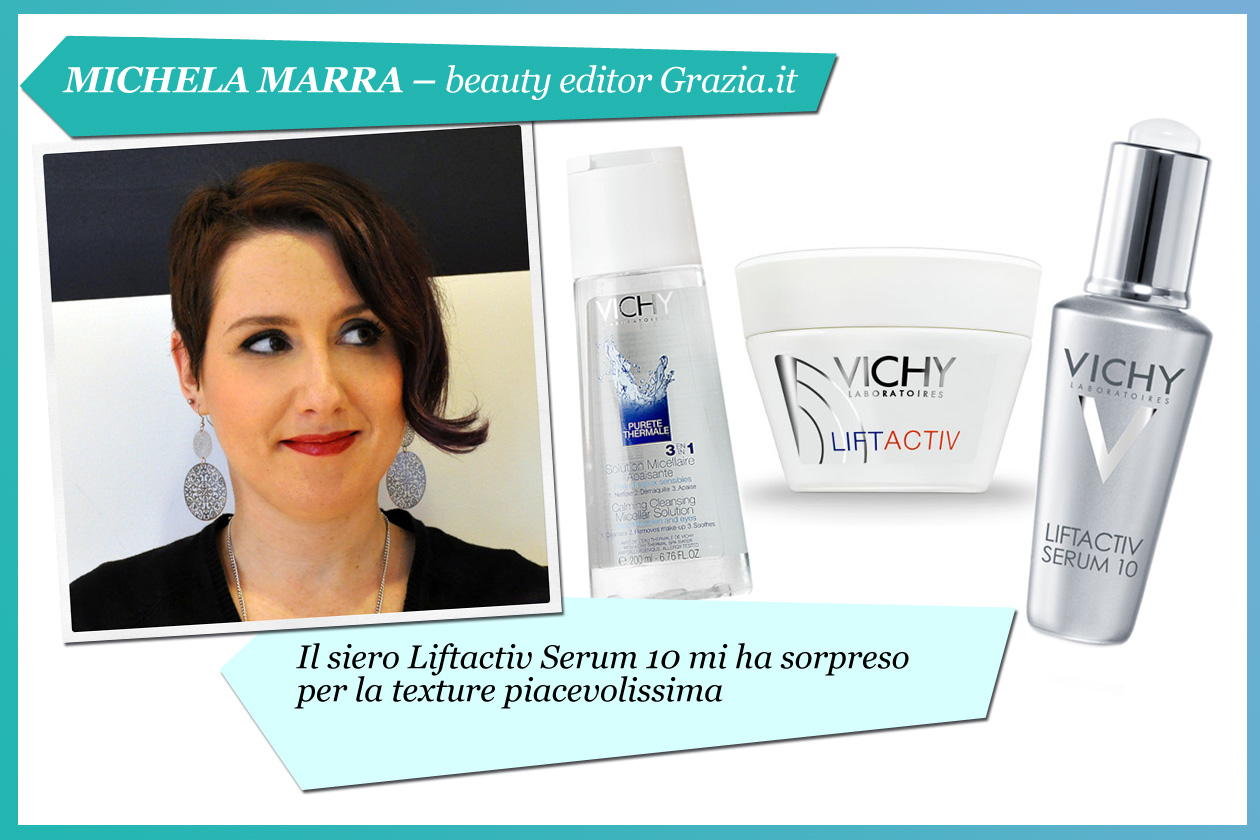 Michela Marra, beauty editor di Grazia.it: «Ho la pelle sensibile che tende a diventare grassa. La linea Liftactiv è perfetta»