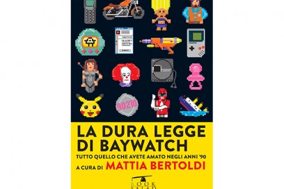 libri-primavera-la-dura-legge-di-baywatch