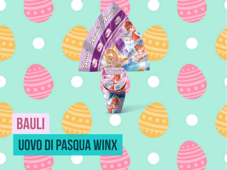 uova di pasqua winx bauli 2017