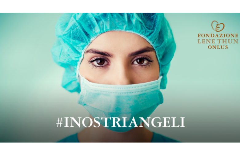Insieme per   #INOSTRIANGELI: l’impegno di Fondazione Lene Thun nella lotta al COVID-19