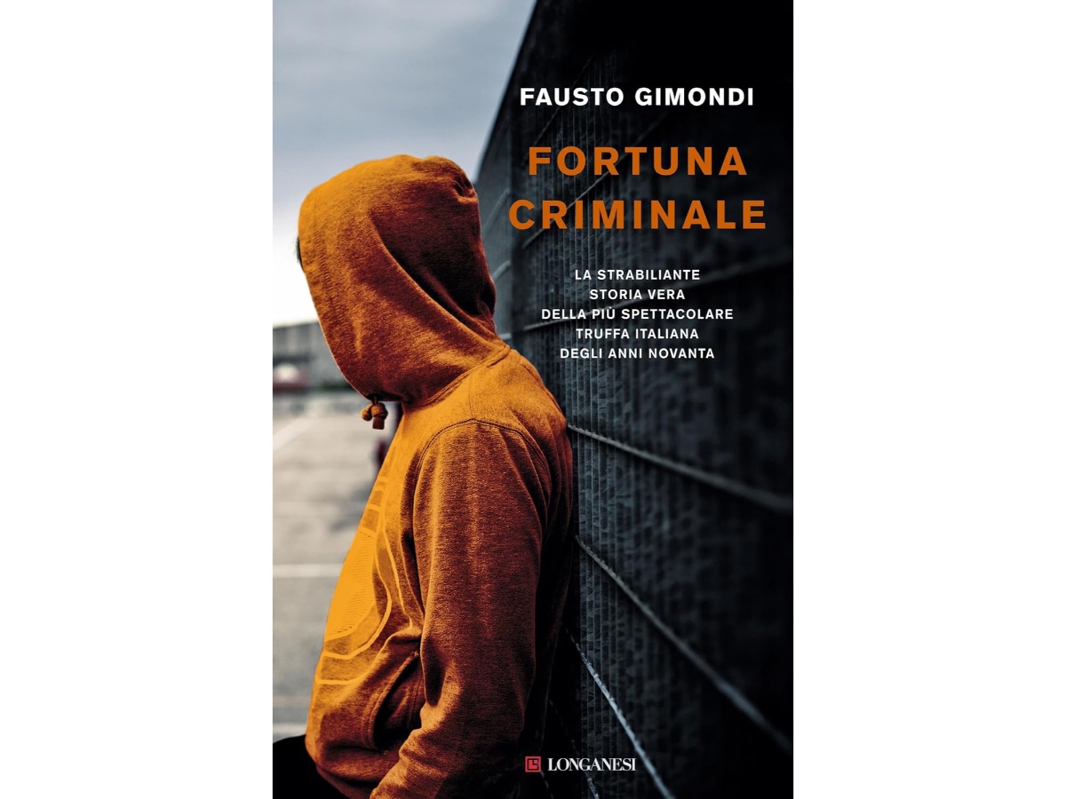 fortuna criminale