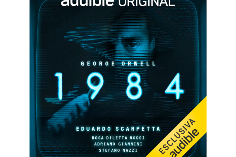 “1984” diventa una serie (audio): ecco perché ascoltarla