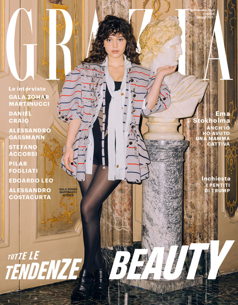 Grazia è in edicola con Gala Zohar Martinucci